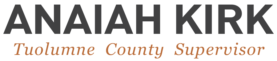 Anaiah Kirk Tuolumne County Supervisor District 3